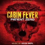 Cabin Fever Patient Zero OST