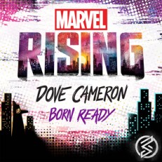 _BornReady_MarvelRising_DoveCameron